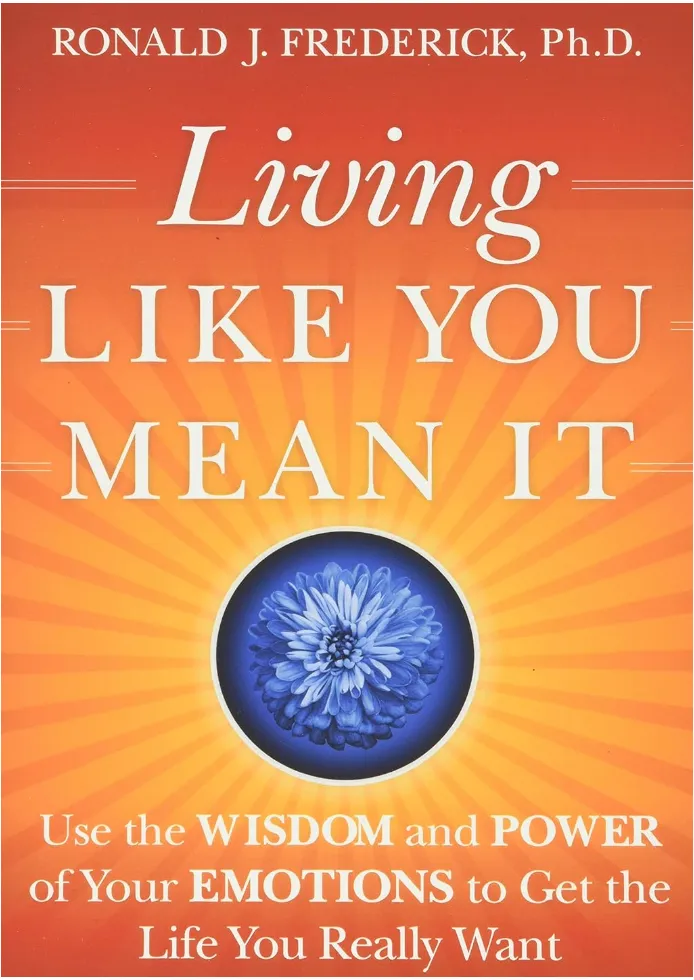Living Like You Mean It by Ronald Frederick book cover