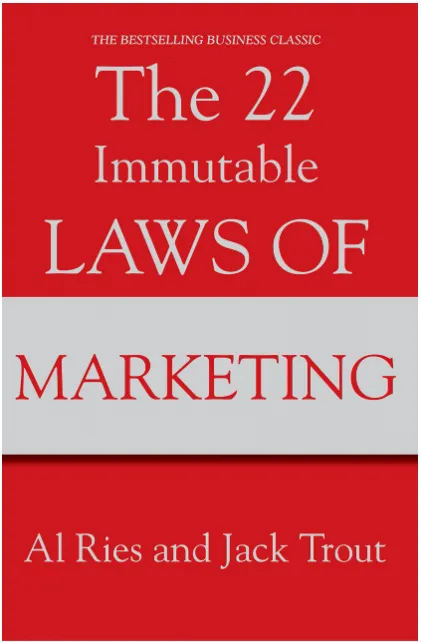 The 22 Immutable Laws of Marketing by Al Ries and Jack Trout book cover